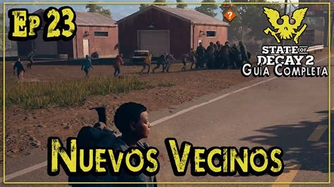 state of decay 2 guía.